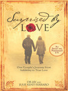 Surprised By Love (eBook): One Couple's Journey from Infidelity to True Love